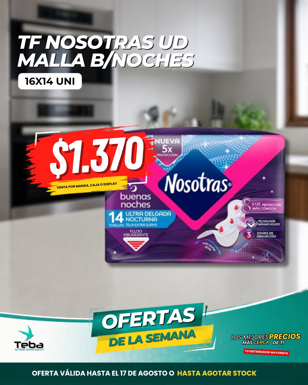 Ofertas de la semana - TOALLA HIGIENICA NOSOTRAS BUENAS NOCHES UD12X14U